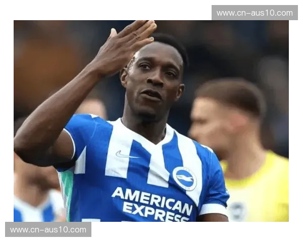 布莱顿前锋维尔贝克激活续约选项 将留队至下赛季结束